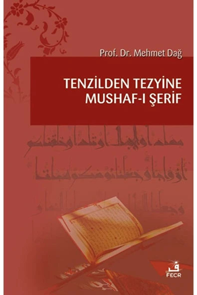 Fecr Yayınları Tenzilden Tezyine Mushafı Şerif//mehmet Dağ ürün görseli 1