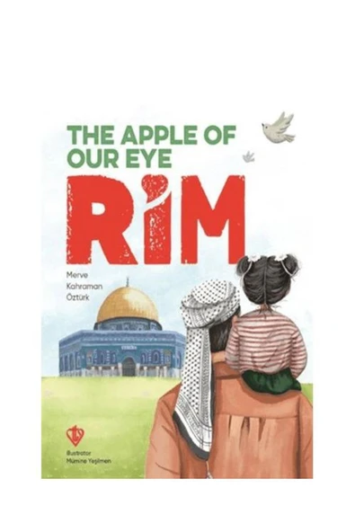 Türkiye Diyanet Vakfı Yayınları The Apple Of Our Eye Rim / Türkiye Diyanet Vakfı Yayınları / Merve Kahraman Öztürk ürün görseli 1