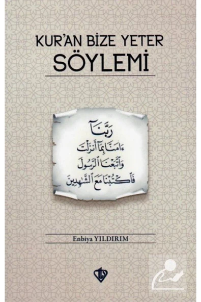 Türkiye Diyanet Vakfı Yayınları Kur’an Bize Yeter Söylemi Enbiya Yıldırım ürün görseli 1