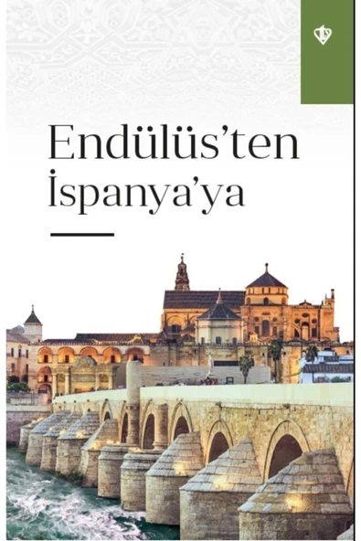 Diyanet Vakfı Yayınları Endülüsten Ispanyaya ürün görseli 1