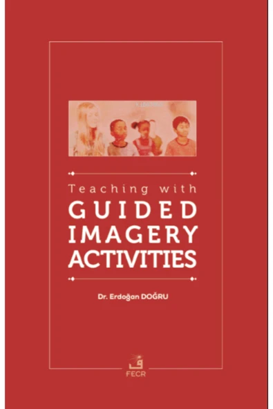 Fecr Yayınları Teaching With Guided Imagery Activities ürün görseli 1