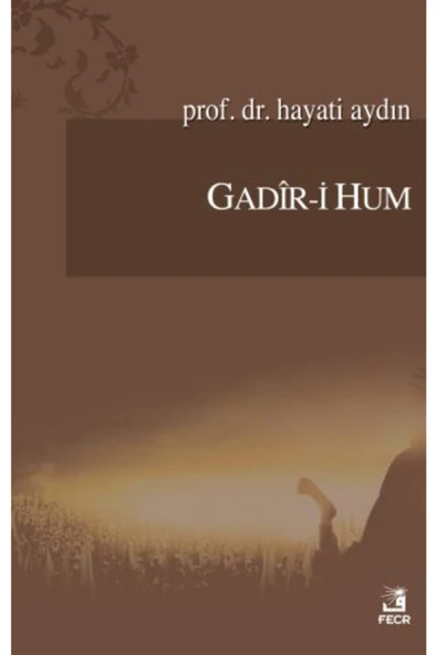 Fecr Yayınevi Gadir-i Hum ürün görseli 1