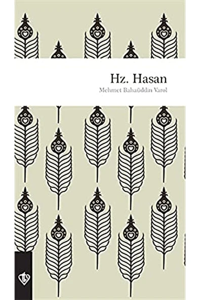 Türkiye Diyanet Vakfı Yayınları Hz. Hasan / Mehmet Bahaüddin Varol / / 9789753897426 ürün görseli 1