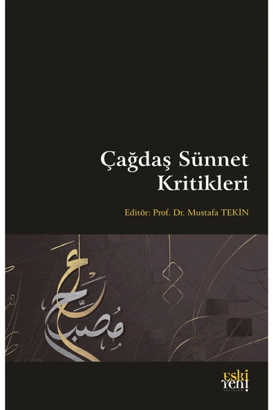 Eski Yeni Yayınları Çağdaş Sünnet Kritikleri ürün görseli 1