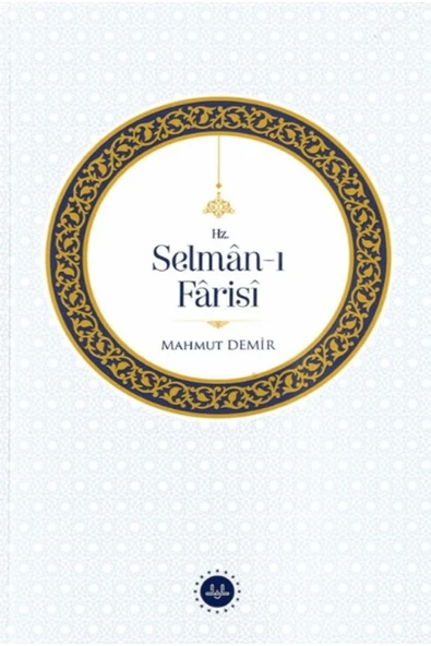 Diyanet İşleri Başkanlığı Hz. Selman-ı Farisi / Mahmut Demir / Diyanet İşleri Başkanlığı / 9786254355240 ürün görseli 1