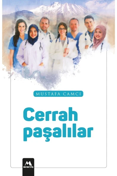 Meneviş Yayınları Cerrahpaşalılar / Mustafa Camcı / Meneviş Yayınları / 9786257512107 ürün görseli 1