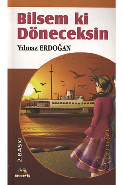Meneviş Yayınları Bilsem Ki Döneceksin Yılmaz Erdoğan ürün görseli 1