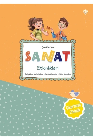 Türkiye Diyanet Vakfı Yayınları Çocuklar İçin Sanat Etkinlikleri / Esra Çuhadar / Türkiye Diyanet Vakfı Yayınları / 9786258122060 ürün görseli 1