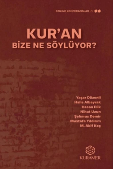 Kuramer Yayınları Kur'an Bize Ne Söylüyor? / Kollektif / Kuramer Yayınları / 9786059437585 ürün görseli 1