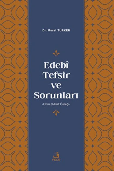 Fecr Yayınları Edebi Tefsir ve Sorunları ürün görseli 1