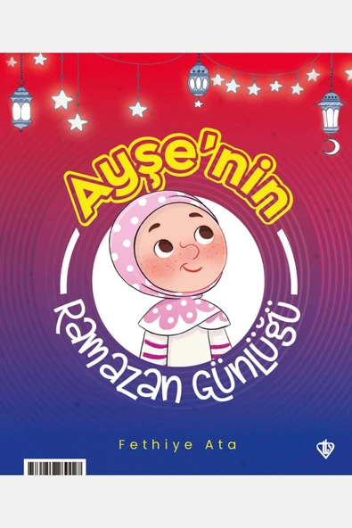 Türkiye Diyanet Vakfı Yayınları Ayşe Ve Ahmetin Ramazan Günlüğü - Diyanet Vakfı Yayınları ürün görseli 1