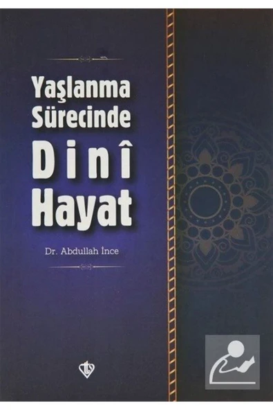 Türkiye Diyanet Vakfı Yayınları Yaşlanma Sürecinde Dini Hayat ürün görseli 1