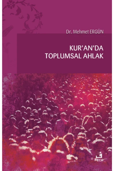 Fecr Yayınları Kur'an'da Toplumsal Ahlak ürün görseli 1