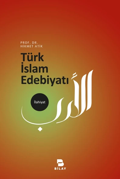 Bilay (Bilimsel Araştırma Yayınları) Türk Islam Edebiyatı ürün görseli 1