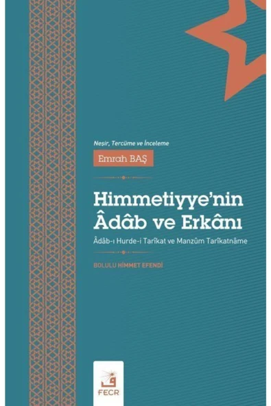 Fecr Yayınevi Himmetiyye'nin Âdab Ve Erkanı ürün görseli 1