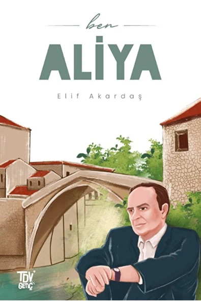 Türkiye Diyanet Vakfı Yayınları Ben Aliya / Elif Akardaş / Türkiye Diyanet Vakfı Yayınları / 9786254283031 ürün görseli 1