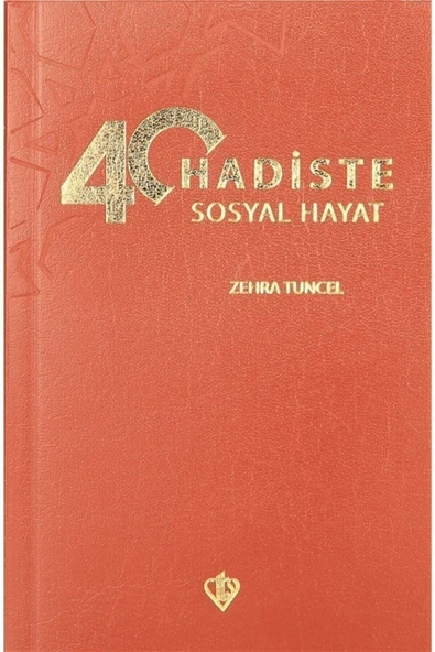 Diyanet Vakfı Yayınları 40 Hadiste Sosyal Hayat Zehra Tuncel - ürün görseli 1