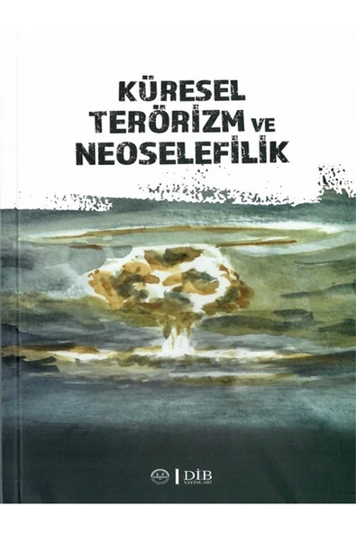 Türkiye Diyanet Vakfı Yayınları Küresel Terörizm Ve Neoselefilik ürün görseli 1