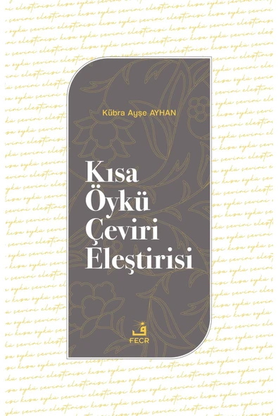 Fecr Yayınları Kısa Öykü Çeviri Eleştirisi ürün görseli 1