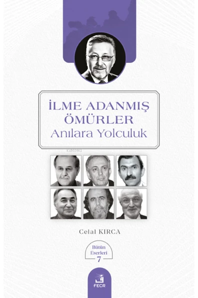 Fecr Yayınları İlme Adanmış Ömürler;anılara Yolculuk ürün görseli 1