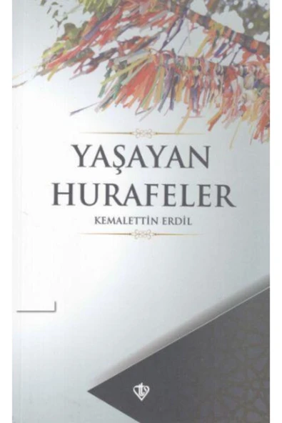 Türkiye Diyanet Vakfı Yayınları Yaşayan Hurafeler Kemalettin Erdil ürün görseli 1