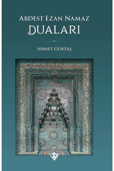 Türkiye Diyanet Vakfı Yayınları Abdest Ezan Namaz Duaları Ahmet Gürtaş - Diyanet Vakfı Yayınları ürün görseli 1