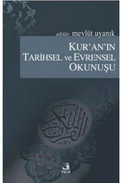 tizbook Kur’an’ın Tarihsel Ve Evrensel Okunuşu ürün görseli 1