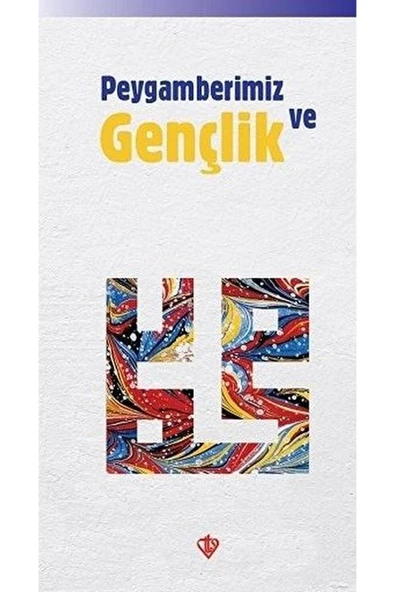 Türkiye Diyanet Vakfı Yayınları Peygamberimiz ve Gençlik / Türkiye Diyanet Vakfı Yayınları / Fatma Asiye Şenat,Fuat ürün görseli 1