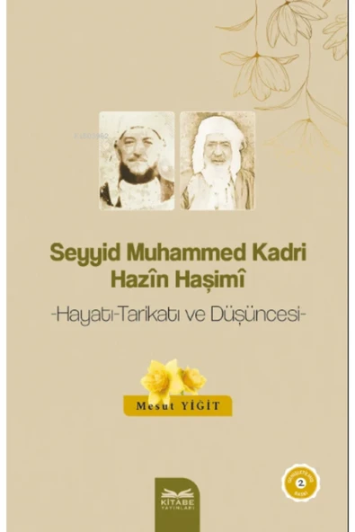 Kitabe Yayınları Seyyid Muhammed Kadri Hazîn Haşimî ürün görseli 1
