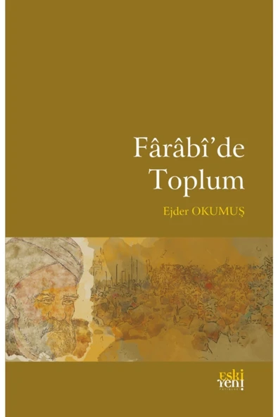 Eski Yeni Yayınları Fârâbî'de Toplum ürün görseli 1