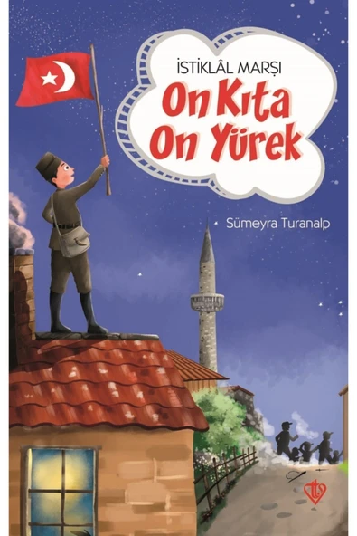 Türkiye Diyanet Vakfı Yayınları Istiklal Marşıon Kıta On Yürek Sümeyra Turanalp ürün görseli 1