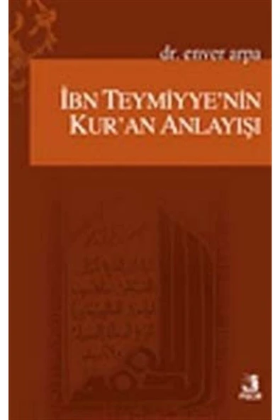Fecr Yayınları İbn Teymiyye'nin Kur'an Anlayışı Enver Arpa ürün görseli 1