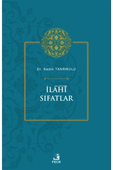 Fecr Yayınları İlâhî Sıfatlar ürün görseli 1