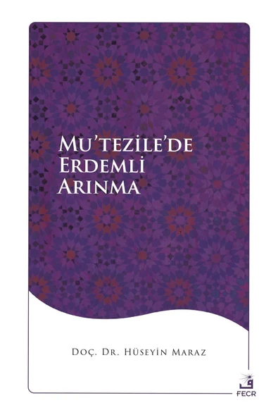 Fecr Yayınevi Mu’tezile’de Erdemli Arınma ürün görseli 1