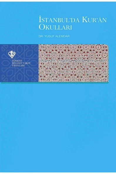 Türkiye Diyanet Vakfı Yayınları Istanbul'da Kur'an Okulları (XV-XVI. YÜZYILLAR) - ürün görseli 1