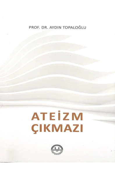 Diyanet İşleri Başkanlığı Ateizm Çıkmazı Prof.dr.aydın Topaloğlu ürün görseli 1