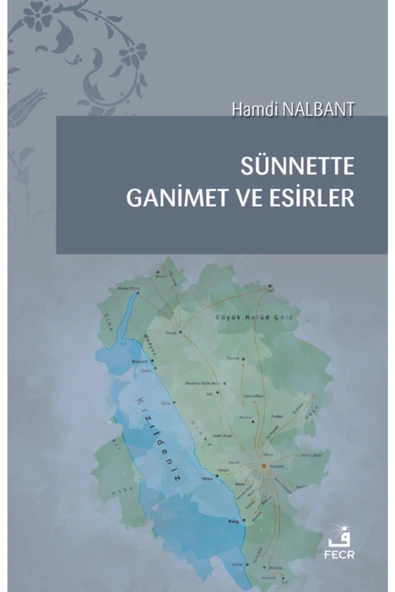 Fecr Yayınevi Sünnette Ganimet Ve Esirler ürün görseli 1