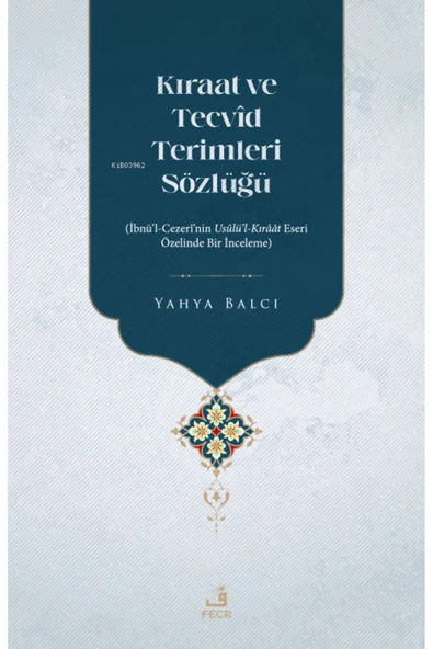 Fecr Yayınları Kıraat Ve Tecvîd Terimleri Sözlüğü ürün görseli 1