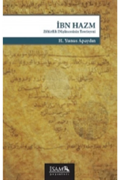 İSAM / İSLAM ARAŞTIRMALARI MERKEZİ Ibn Hazm Zahirilik Düşüncesinin Teorisyeni ürün görseli 1