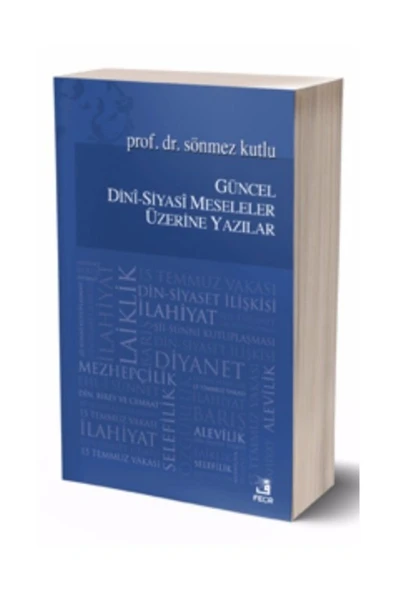 Fecr Yayınevi Güncel Dinî-siyasî Meseleler Üzerine Yazılar ürün görseli 1