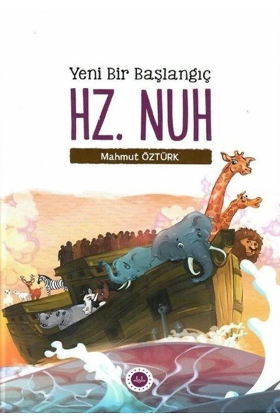 Diyanet İşleri Başkanlığı Yeni Bir Başlangıç - Hz. Nuh / Mahmut Öztürk / Diyanet İşleri Başkanlığı / 9786254350986 ürün görseli 1