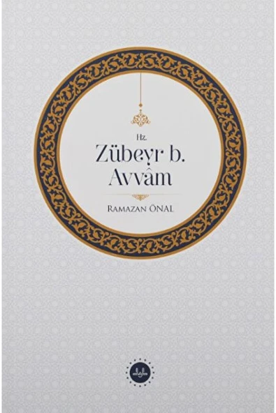 Diyanet İşleri Başkanlığı Hz. Zübeyr B. Avvam / Ramazan Önal / / 9786254354458 ürün görseli 1