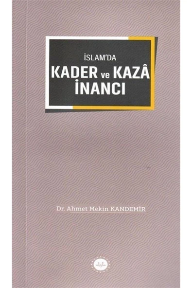Diyanet İşleri Başkanlığı Islam'da Kader Ve Kaza Inancı ürün görseli 1