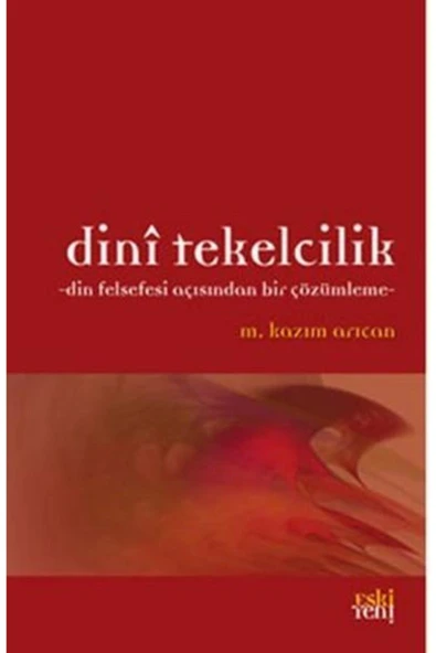 Eski Yeni Yayınları Dini Tekelcilik - M. Kazım Arıcan ürün görseli 1