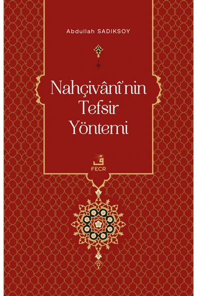 Fecr Yayınları Nahçivânî’nin Tefsir Yöntemi ürün görseli 1