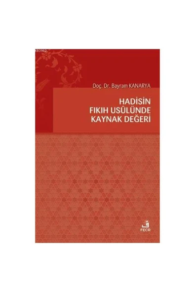 Fecr Yayınları Test Ürünü Hadisin Fıkıh Usulünde Kaynak Değeri ürün görseli 1