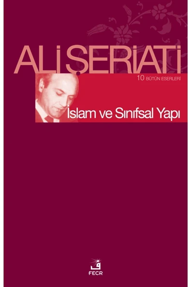 Fecr Yayınevi Islam Ve Sınıfsal Yapı Ali Şeriati ürün görseli 1