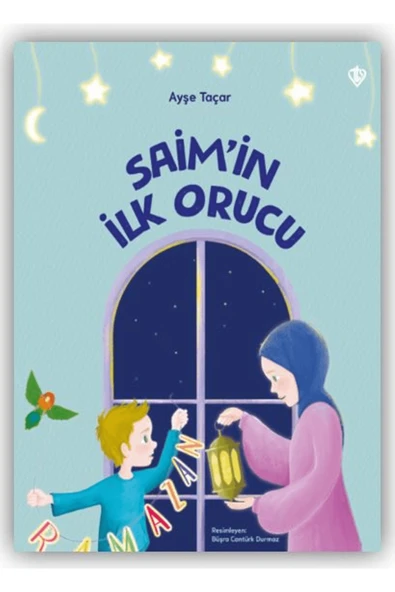 Türkiye Diyanet Vakfı Yayınları Saim’in İlk Orucu / Ayşe Taçar / Türkiye Diyanet Vakfı Yayınları / 9786254286155 ürün görseli 1