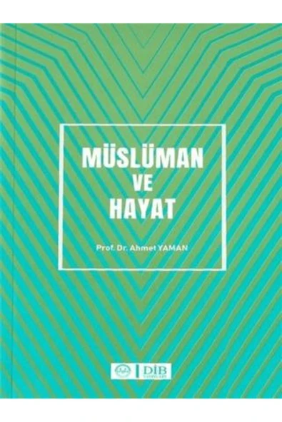 Diyanet İşleri Başkanlığı Müslüman ve Hayat / Diyanet İşleri Başkanlığı / Ahmet Yaman ürün görseli 1