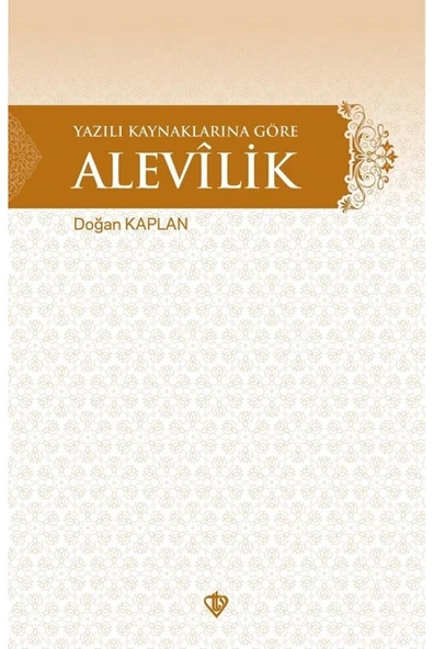 Türkiye Diyanet Vakfı Yayınları Yazılı Kaynaklarına Göre Alevilik  Doğan Kaplan 9789753896054 ürün görseli 1
